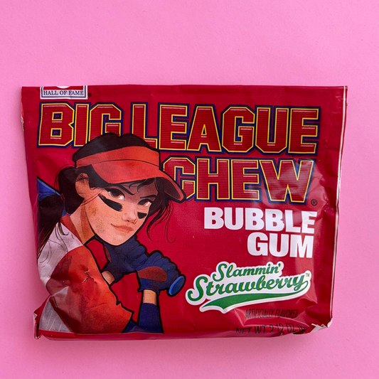 Big League Chew - girl power slammin’ strawberry